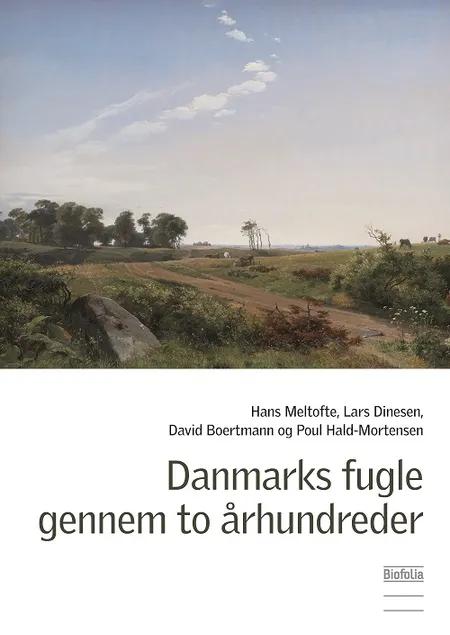 Danmarks fugle gennem to århundreder af Hans Meltofte