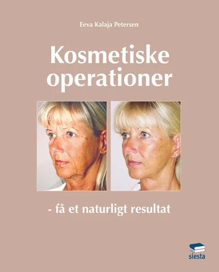 Kosmetiske operationer af Eeva Kalaja Petersen