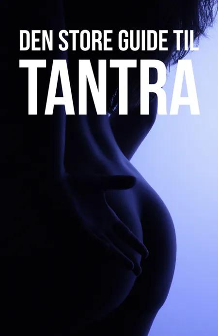 Den store guide til TANTRA af Tidens Kvinder