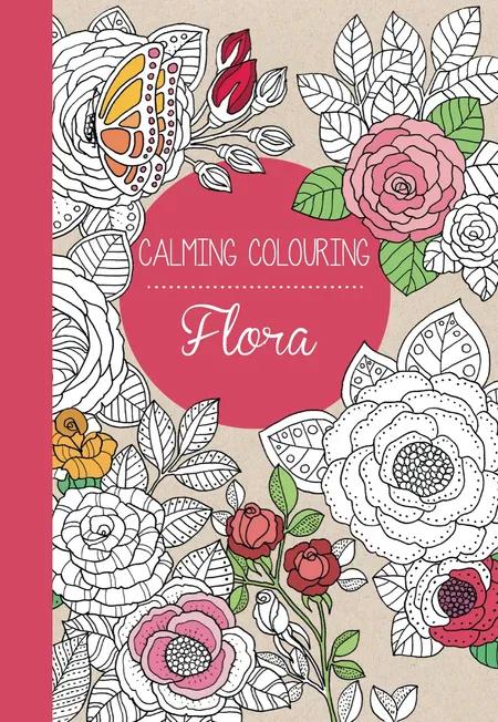 Calming Colouring FLORA af Marica Zottino
