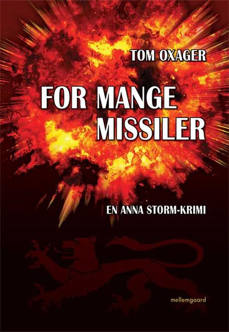For mange missiler af Tom Oxager