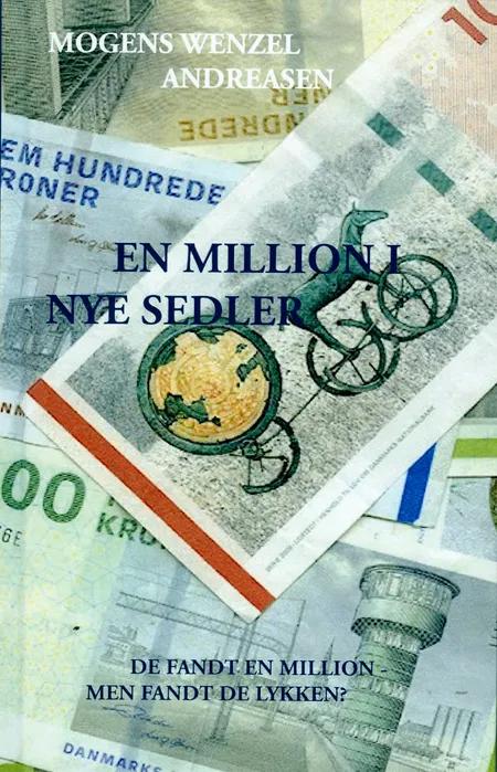 En million i nye sedler af Mogens Wenzel Andreasen