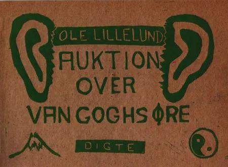 Auktion over Van Goghs øre af Ole Lillelund