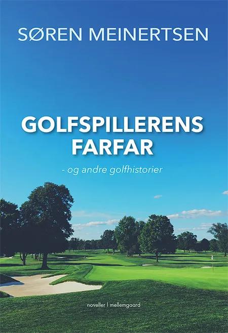 Golfspillerens farfar af Søren Meinertsen