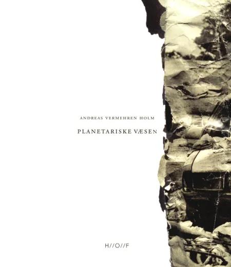 Planetariske væsen af Andreas Vermehren Holm