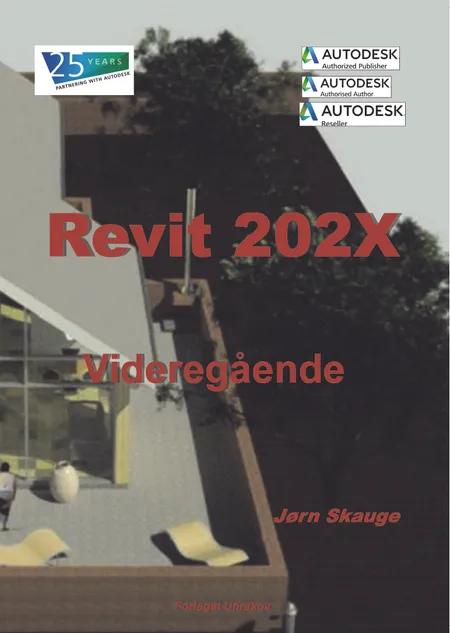 Revit 202X - Videregående af Jørn Skauge