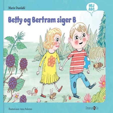 Betty og Bertram siger B af Marie Duedahl