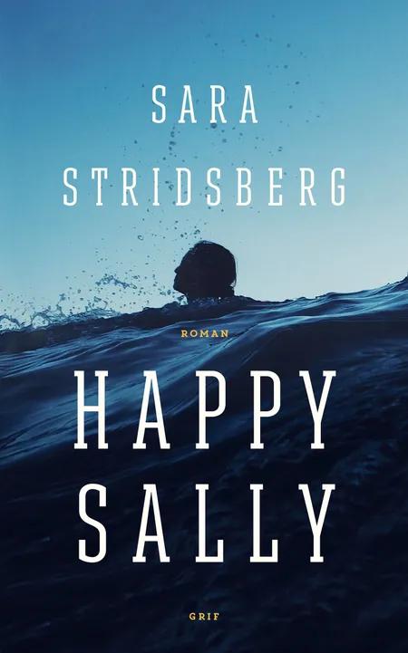 Happy Sally af Sara Stridsberg