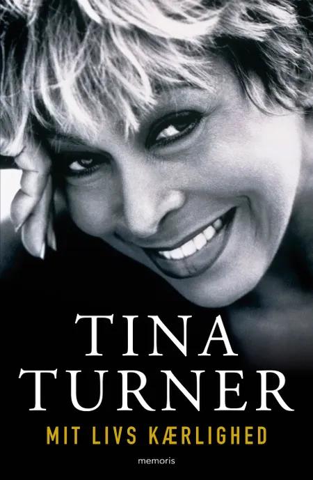 Mit livs kærlighed af Tina Turner