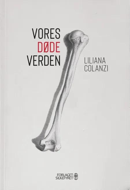 Vores Døde Verden af Liliana Colanzi