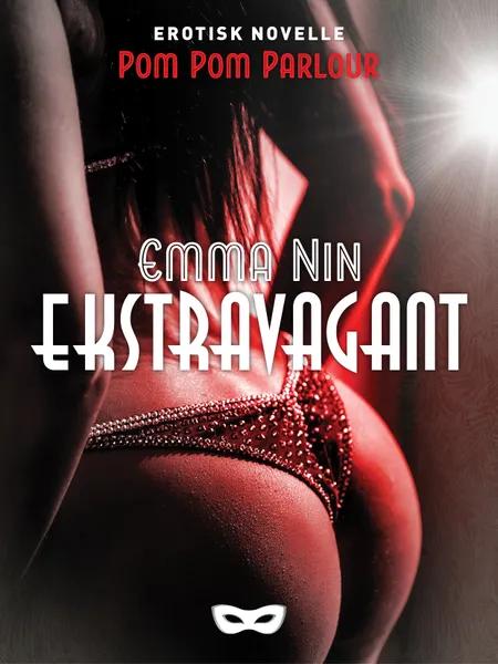 Ekstravagant af Emma Nin