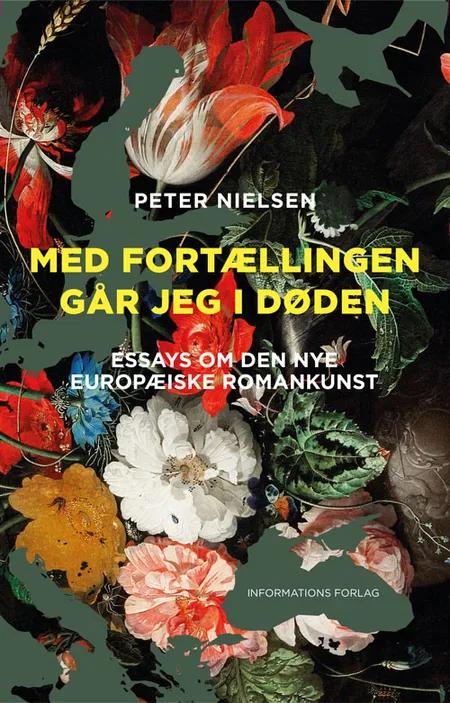 Med fortællingen går jeg i døden af Peter Nielsen
