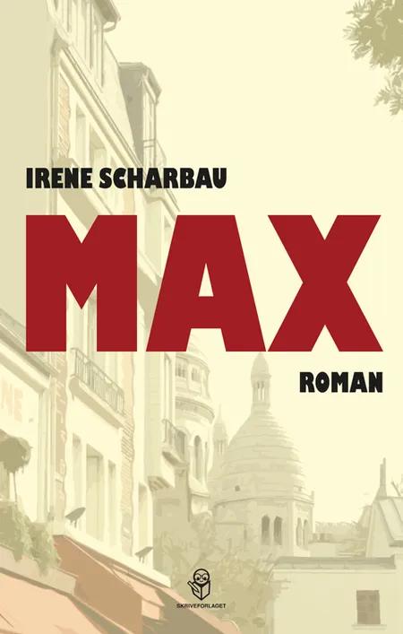 MAX af Irene Scharbau