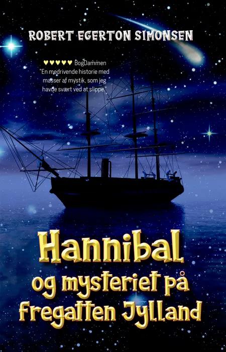 Hannibal og mysteriet på fregatten Jylland af Robert Egerton Simonsen