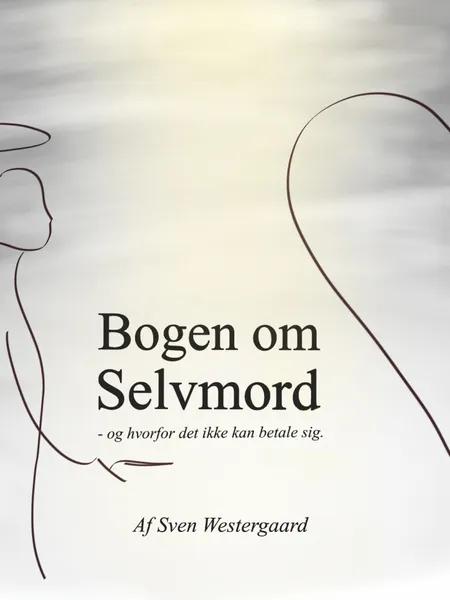 Bogen om selvmord af Sven Westergaard