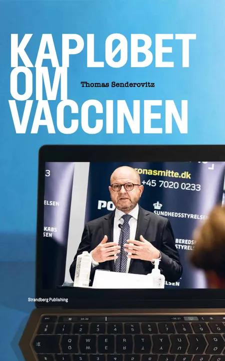 Kapløbet om vaccinen af Thomas Senderovitz