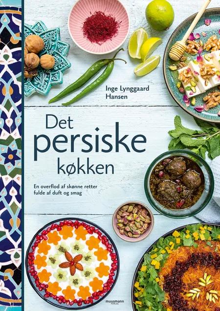 Det persiske køkken af Inge Lynggaard Hansen