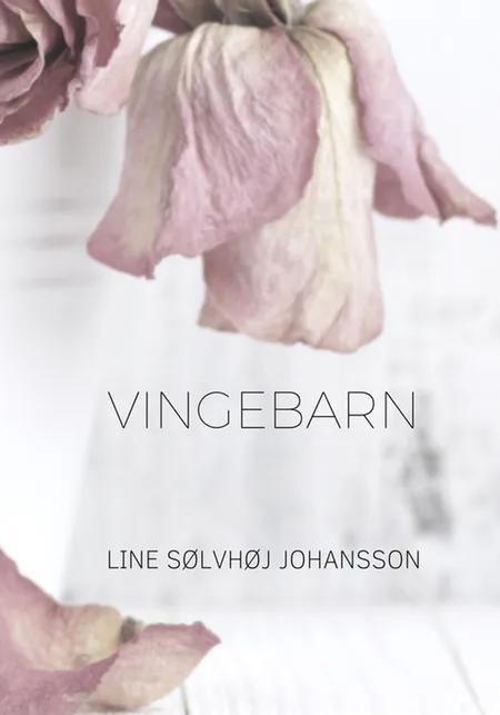 Vingebarn af Line Sølvhøj Johansson