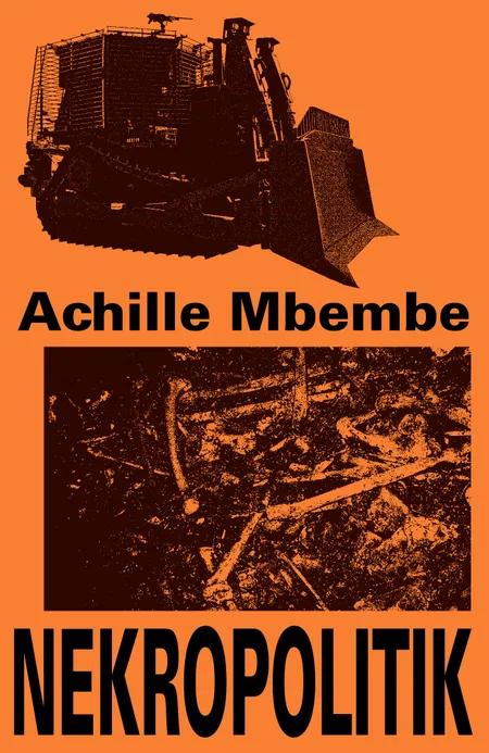 Nekropolitik og Afkolonisering af universitetet af Achille Joseph Mbembe