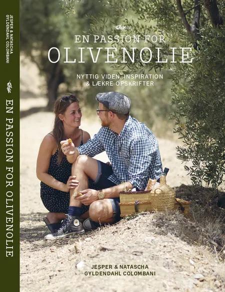En passion for olivenolie af Jesper Gyldendahl Colombani