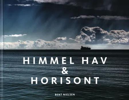 Himmel, hav & horisont af Bent Nielsen