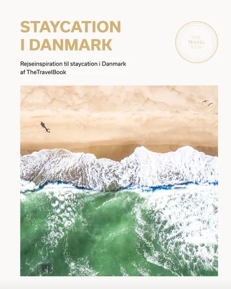 Staycation i Danmark (Bog + Ebog) af Rasmus Lythcke
