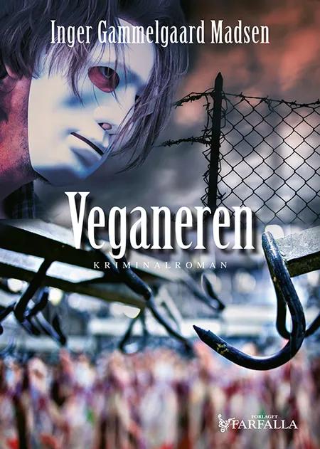 Veganeren af Inger Gammelgaard Madsen