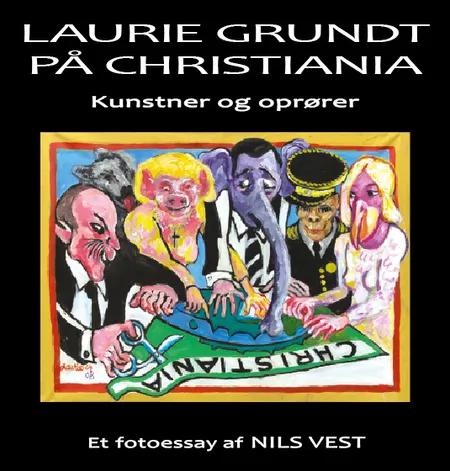 Laurie Grundt på Christiania af Nils Vest