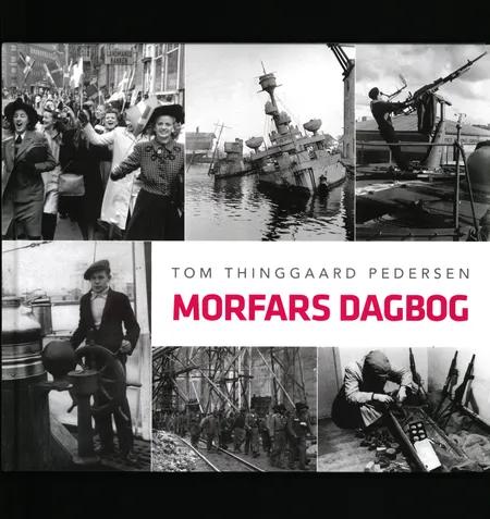 Morfars dagbog af Tom Thinggaard Pedersen