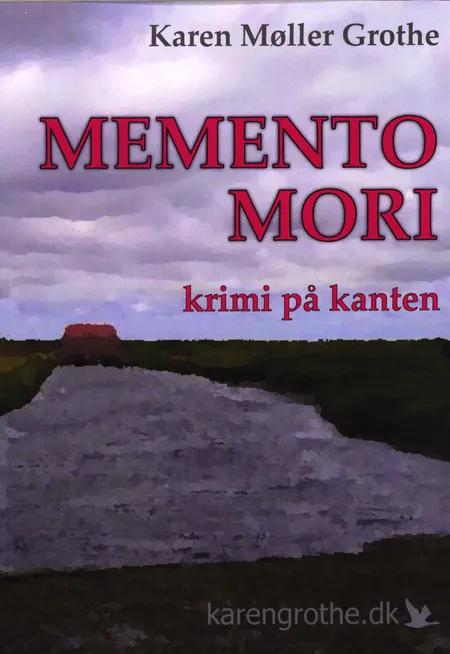 Memento Mori af Karen Møller Grothe