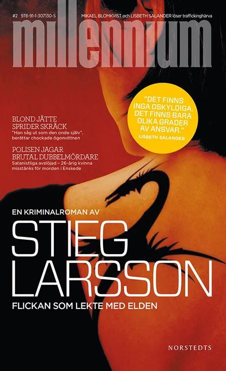 Flickan som lekte med elden af Stieg Larsson