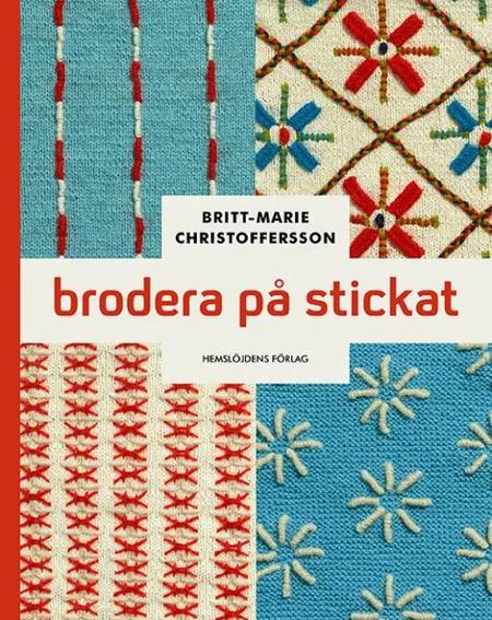 Brodera på stickat af Britt-Marie Christoffersson