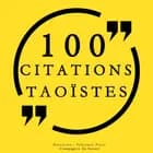 100 citations taoïstes af Tchouang Tseu, Lie Tseu og Lao Tseu