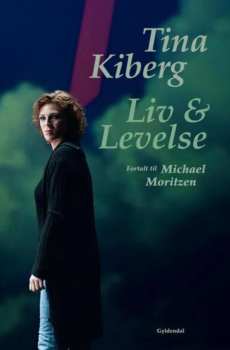 Tina Kiberg af Michael Moritzen