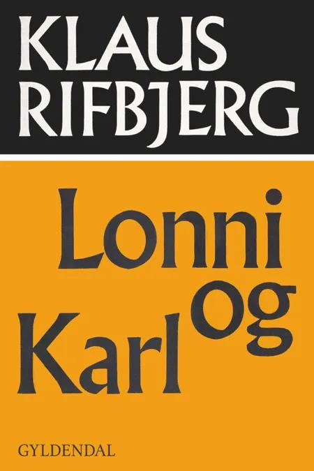 Lonni og Karl af Klaus Rifbjerg