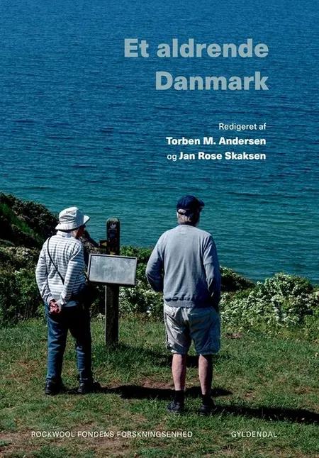 Et aldrende Danmark af Torben M. Andersen