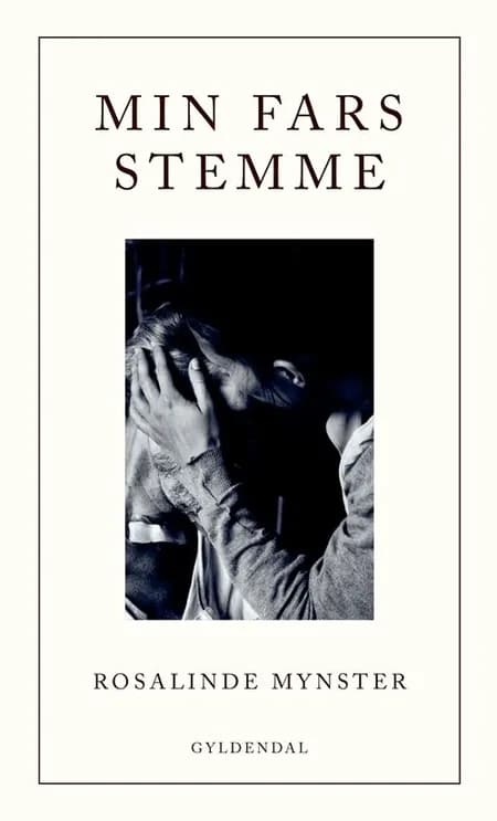 Min fars stemme af Rosalinde Mynster
