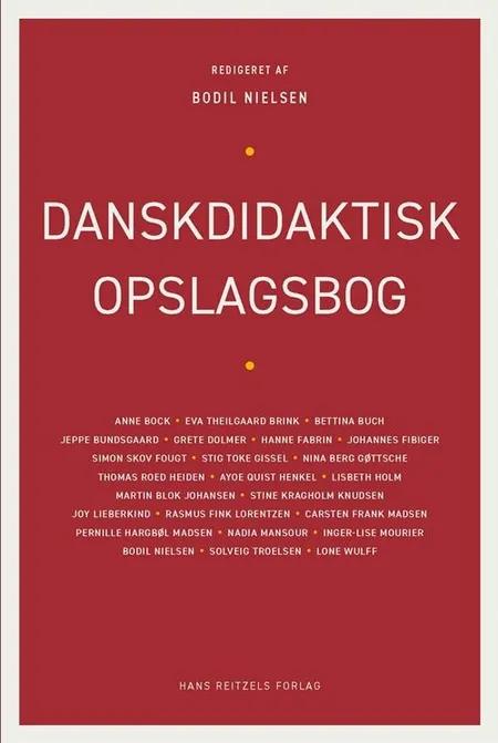 Danskdidaktisk opslagsbog af Anne Bock
