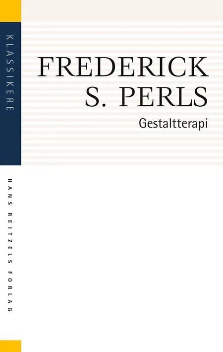 Gestaltterapi af Frederick S. Perls