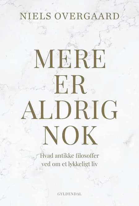 Mere er aldrig nok af Niels Overgaard