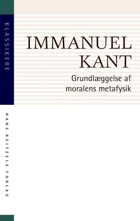 Grundlæggelse af moralens metafysik af Immanuel Kant