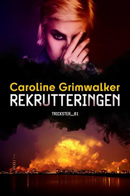 Rekrutteringen af Caroline Grimwalker