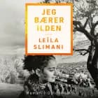 Jeg bærer ilden af Leïla Slimani