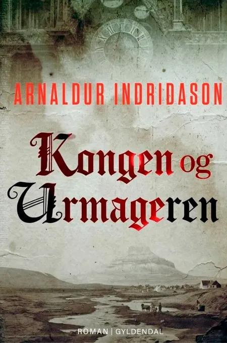 Kongen og urmageren af Arnaldur Indriðason