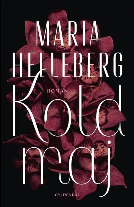 Kold maj af Maria Helleberg
