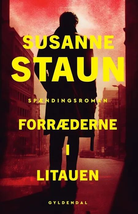 Forræderne i Litauen af Susanne Staun