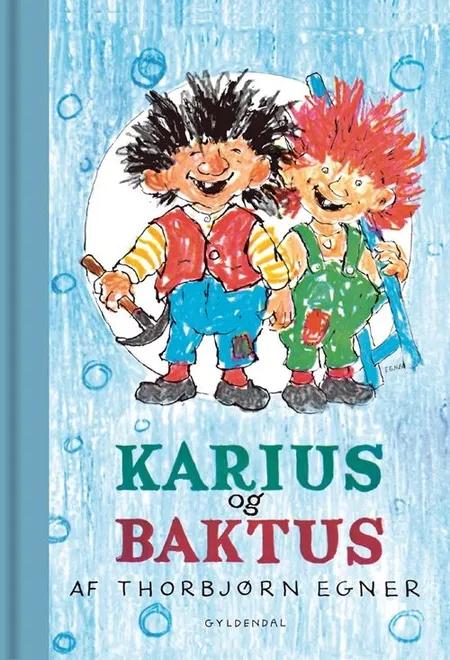 Karius og Baktus af Thorbjørn Egner