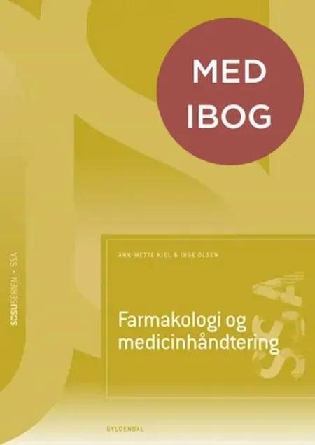 Farmakologi og medicinhåndtering (SSA) (med iBog) af Ann-Mette Kiel