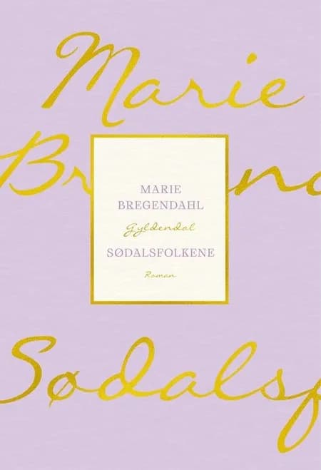 Sødalsfolkene af Marie Bregendahl