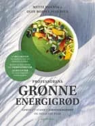Professorens grønne energigrød af Mette Mølbak og Oluf Borbye Pedersen